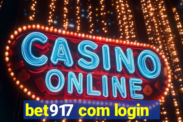 bet917 com login